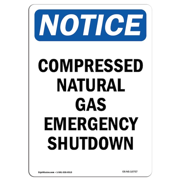 Safety Sign, OSHA Notice, 18" Height, Compressed Natural Gas Emergency Sign, Portrait